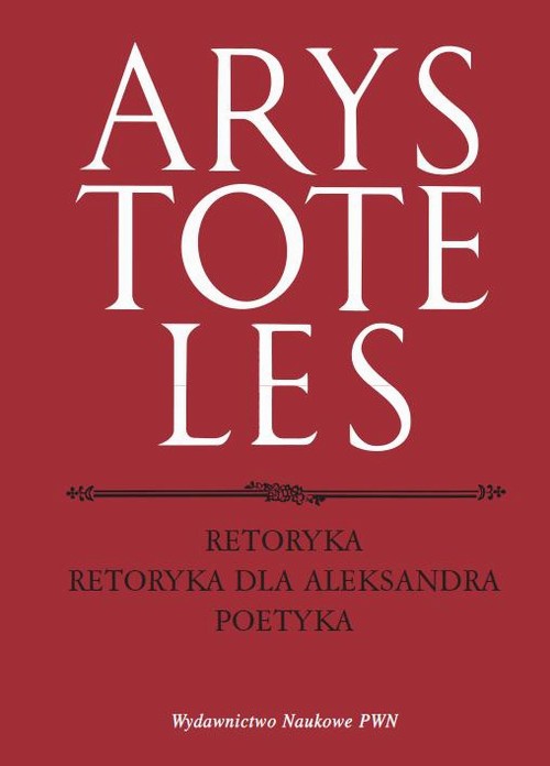 Обкладинка книги з назвою:Retoryka. Retoryka dla Aleksandra. Poetyka