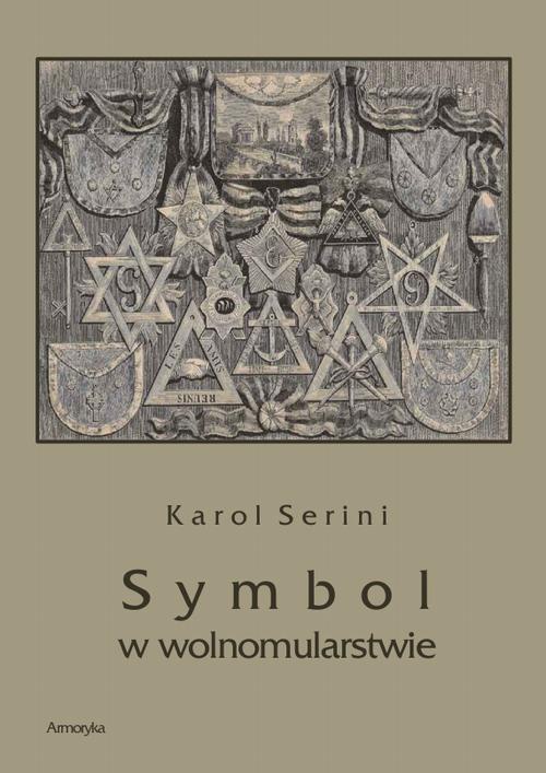 The cover of the book titled: Symbol w wolnomularstwie