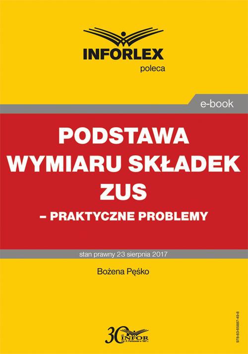 The cover of the book titled: Podstawa wymiaru składek ZUS – praktyczne problemy