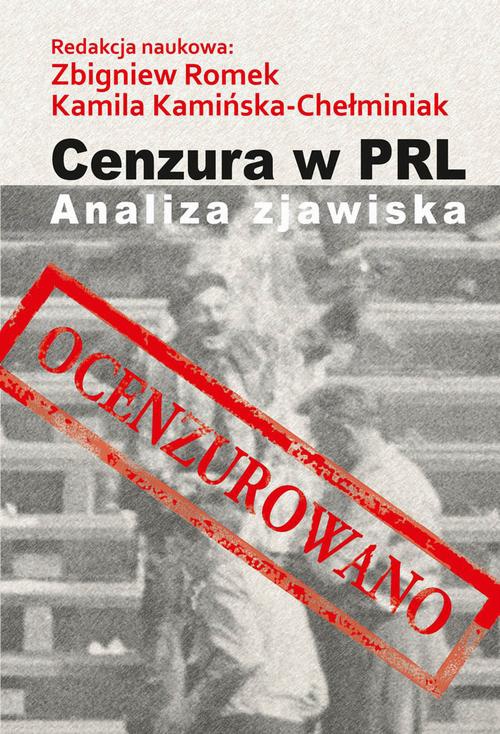 Okładka:Cenzura w PRL. Analiza zjawiska 