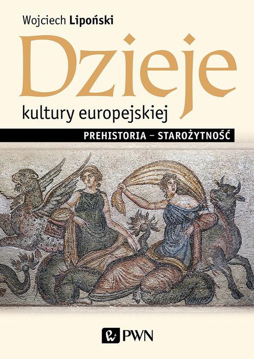 Okładka:Dzieje kultury europejskiej. Prehistoria - starożytność 