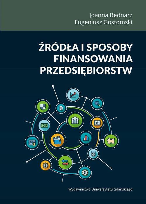 Обкладинка книги з назвою:Źródła i sposoby finansowania przedsiębiorstw