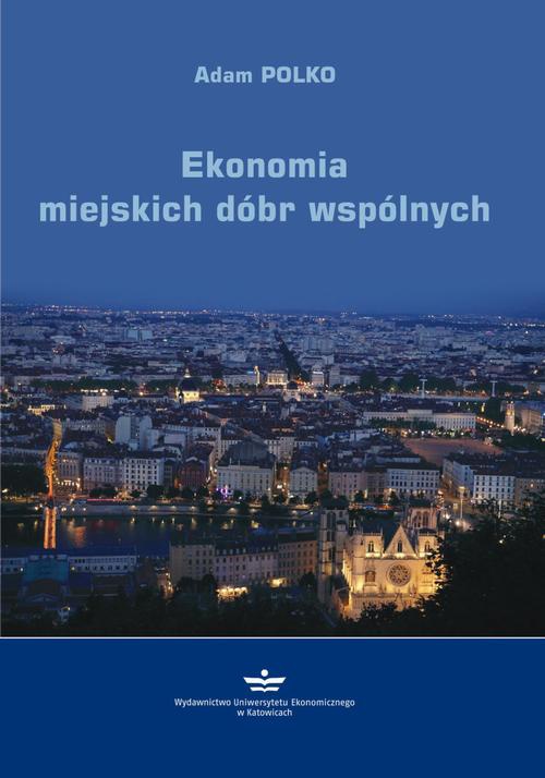 Okładka książki o tytule: Ekonomia miejskich dóbr wspólnych