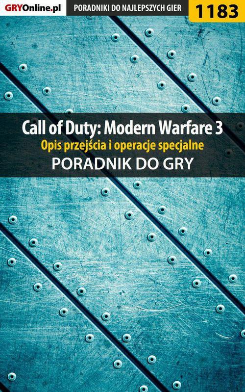 Okładka:Call of Duty: Modern Warfare 3 - opis przejścia i operacje specjalne - poradnik do gry 