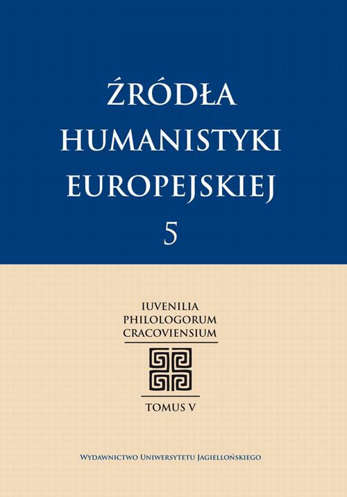 The cover of the book titled: Źródła humanistyki europejskiej T.5/2013