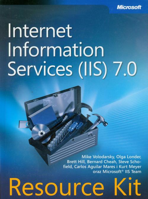 The cover of the book titled: Microsoft Internet Information Services (IIS) 7.0 Resource Kit