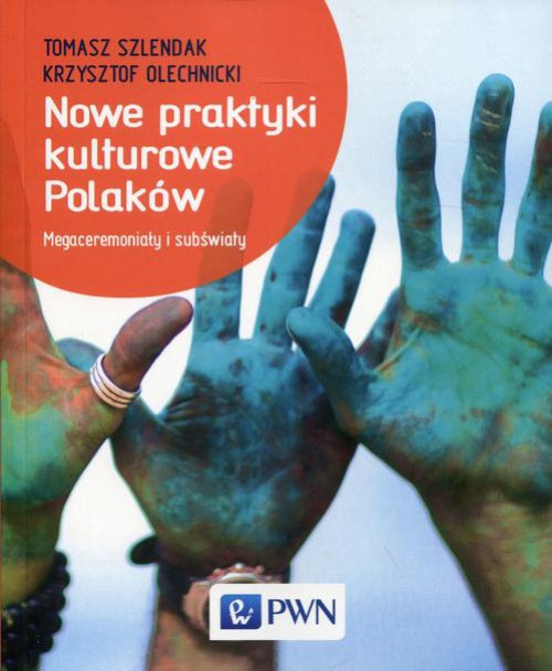 The cover of the book titled: Nowe praktyki kulturowe Polaków