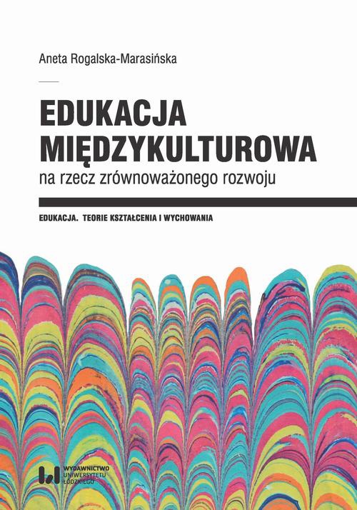 Okładka książki o tytule: Edukacja międzykulturowa na rzecz zrównoważonego rozwoju