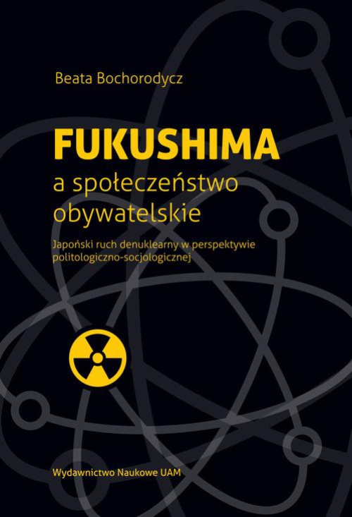 Обкладинка книги з назвою:Fukushima a społeczeństwo obywatelskie