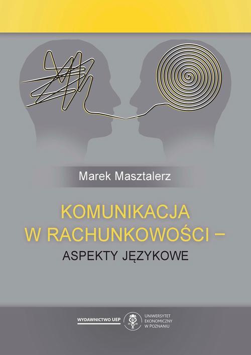 The cover of the book titled: Komunikacja w rachunkowości - aspekty językowe