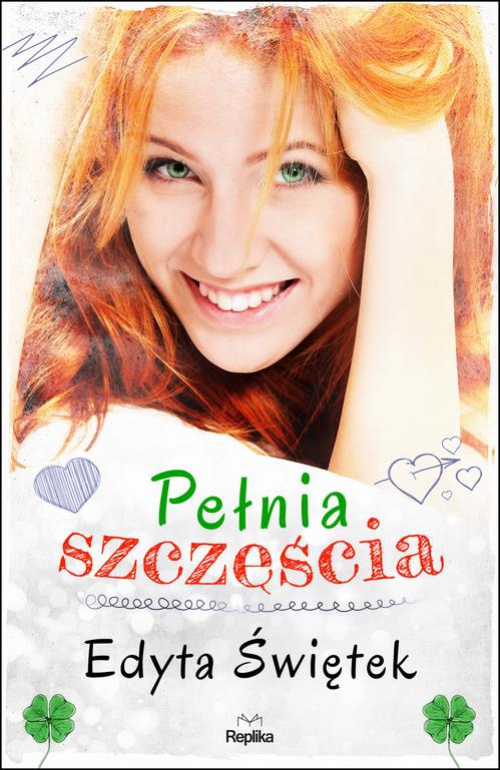 The cover of the book titled: Pełnia szczęścia