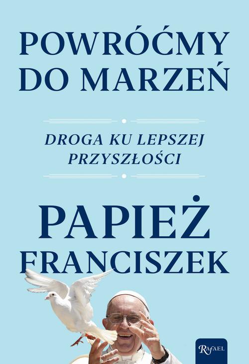 The cover of the book titled: Powróćmy do marzeń