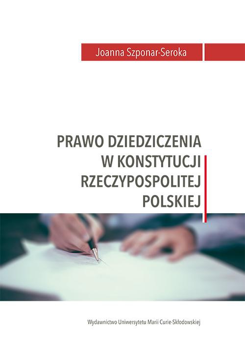 Okładka książki o tytule: Prawo dziedziczenia w Konstytucji Rzeczypospolitej Polskiej