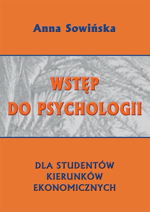 Okładka:Wstęp do psychologii dla studentów kierunków ekonomicznych 