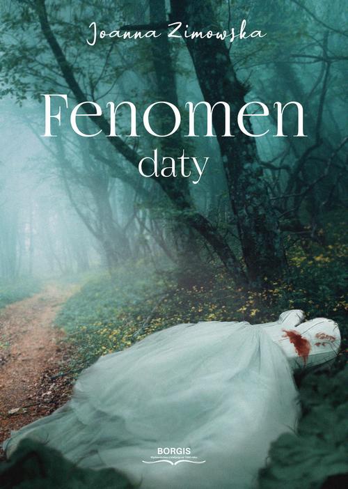 The cover of the book titled: Fenomen daty