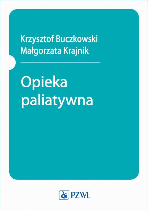 Обложка книги под заглавием:Opieka paliatywna