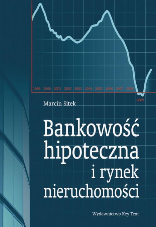 Okładka książki o tytule: Bankowość hipoteczna i rynek nieruchomości