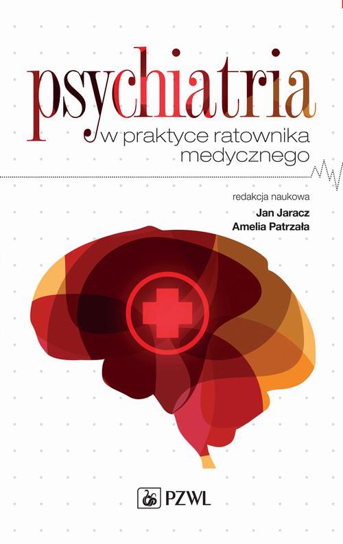 The cover of the book titled: Psychiatria w praktyce ratownika medycznego