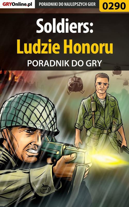 Okładka:Soldiers: Ludzie Honoru - poradnik do gry 