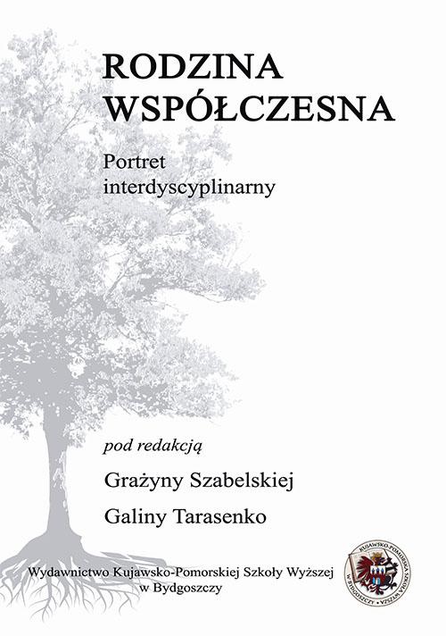 The cover of the book titled: Rodzina współczesna - portret interdyscyplinarny