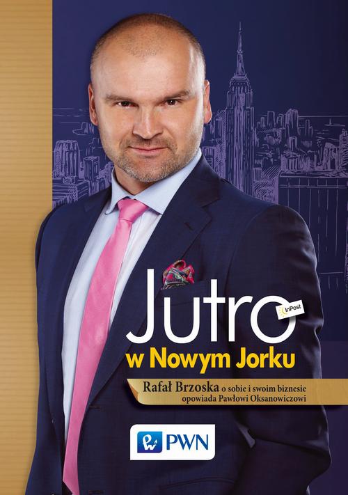 The cover of the book titled: Jutro w Nowym Jorku