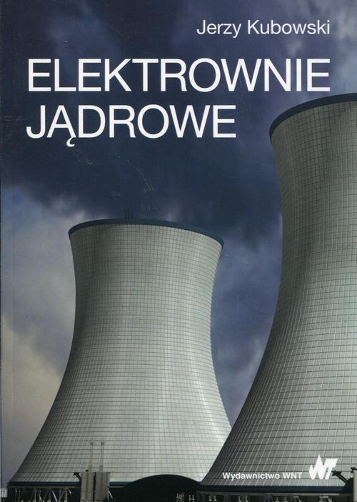 Okładka książki o tytule: Elektrownie jądrowe