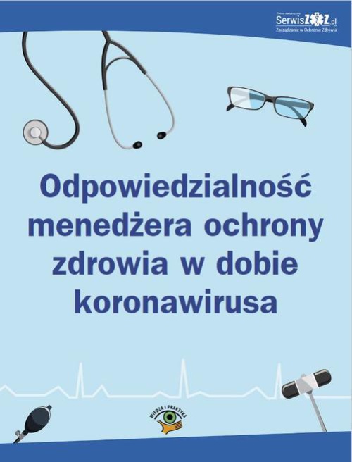 The cover of the book titled: Odpowiedzialność menedżera ochrony zdrowia w dobie koronawirusa
