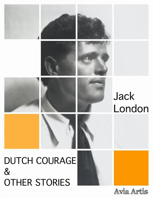 Okładka:Dutch Courage & Other Stories 