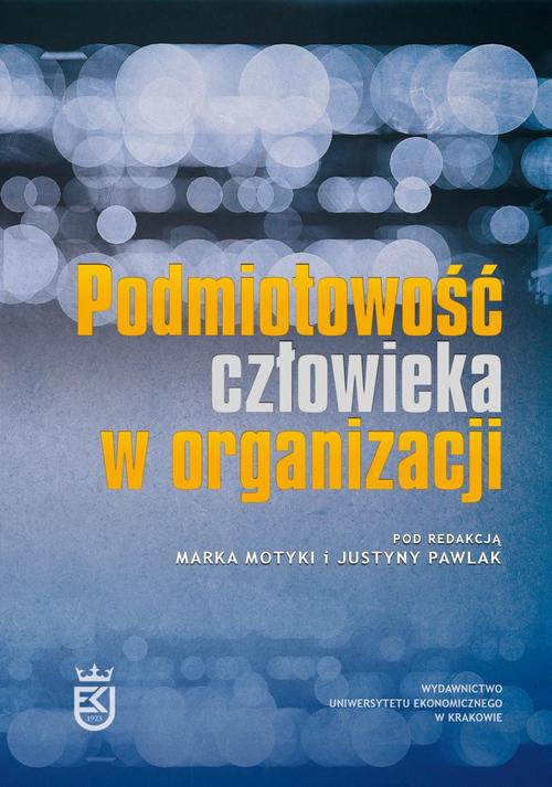 Обкладинка книги з назвою:Podmiotowość człowieka w organizacji