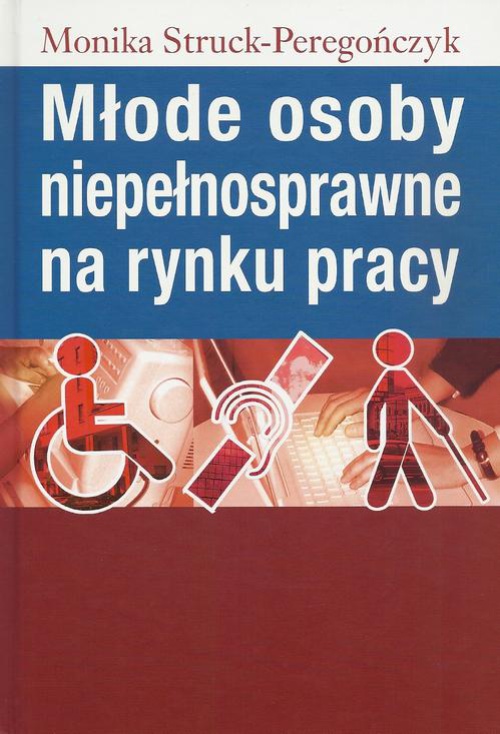 Okładka książki o tytule: Młode osoby niepełnosprawne na rynku pracy