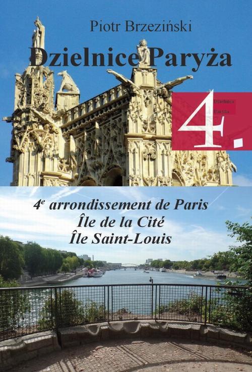The cover of the book titled: Dzielnice Paryża. 4. dzielnica Paryża”