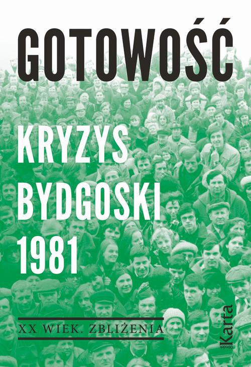 Обкладинка книги з назвою:Gotowość. Kryzys bydgoski 1981