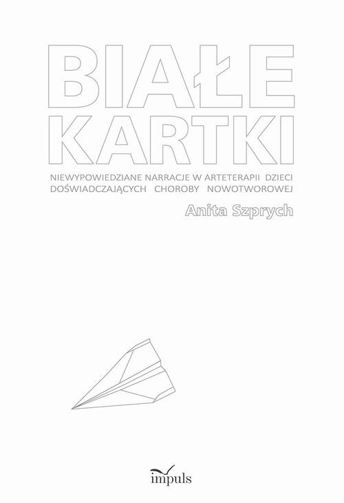 The cover of the book titled: BIAŁE KARTKI