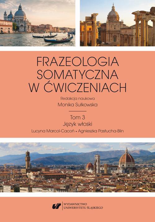 Обложка книги под заглавием:Frazeologia somatyczna w ćwiczeniach T. 3: Język włoski