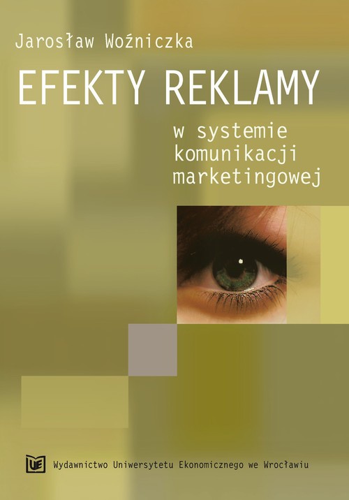 The cover of the book titled: Efekty reklamy w systemie komunikacji marketingowej