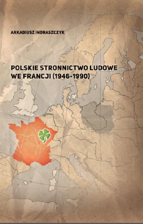 The cover of the book titled: Polskie Stronnictwo Ludowe we Francji (1946-1990)