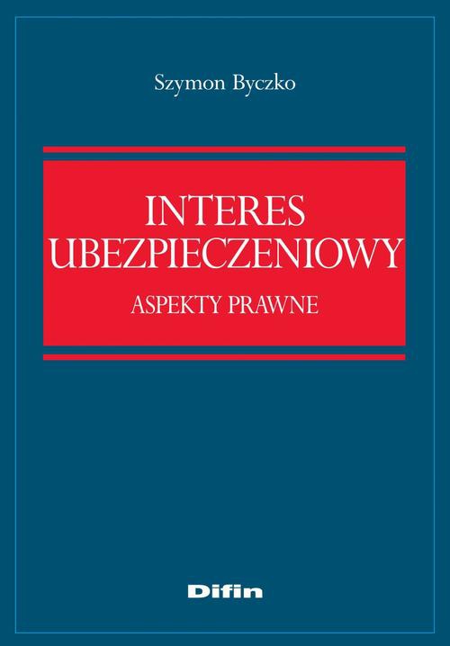 Обкладинка книги з назвою:Interes ubezpieczeniowy. Aspekty prawne
