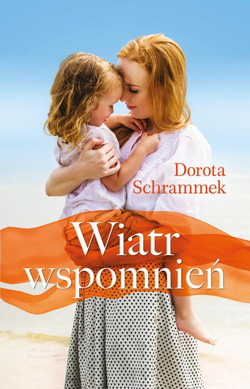 The cover of the book titled: Wiatr wspomnień