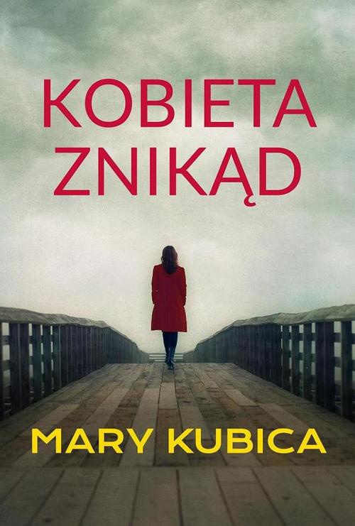 Обложка книги под заглавием:Kobieta znikąd