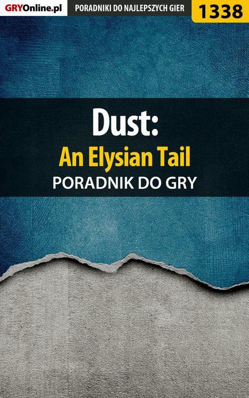 Okładka:Dust: An Elysian Tail - poradnik do gry 