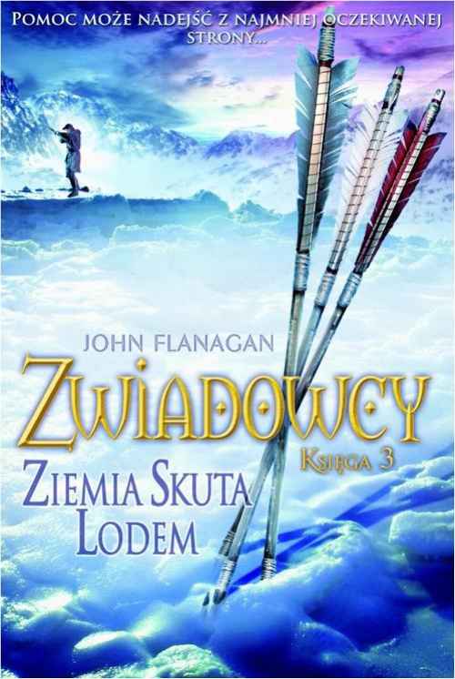 Обложка книги под заглавием:Zwiadowcy 3. Ziemia skuta lodem