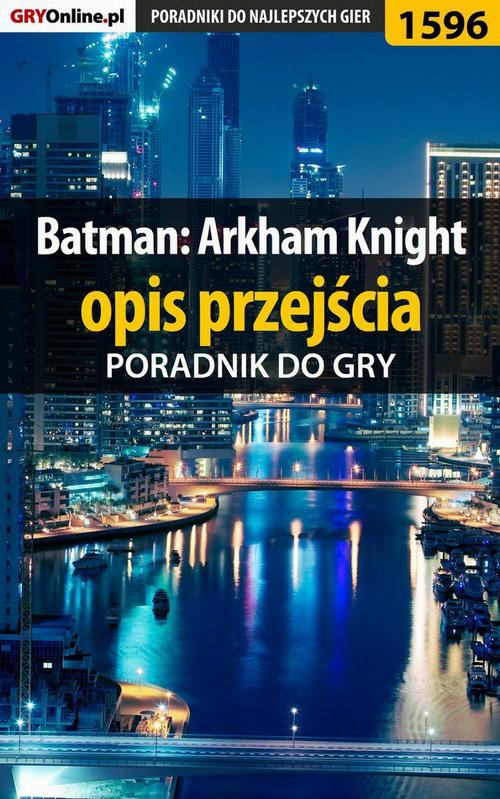 Okładka:Batman: Arkham Knight - opis przejścia 