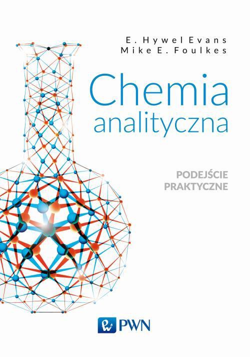 The cover of the book titled: Chemia analityczna. Podejście praktyczne