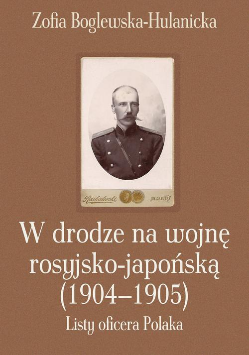 Обложка книги под заглавием:W drodze na wojnę rosyjsko-japońską (1904-1905)