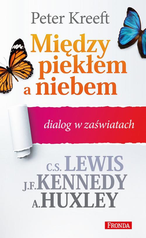 The cover of the book titled: Między piekłem a niebem dialog w zaświatach