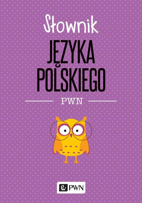 Okładka książki o tytule: Słownik języka polskiego PWN