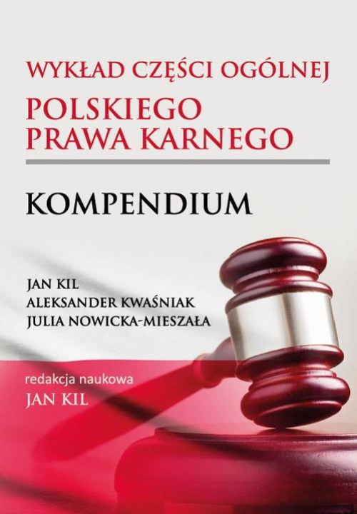 Okładka książki o tytule: Wykład części ogólnej polskiego prawa karnego. Kompendium
