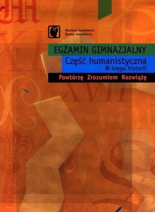 Обкладинка книги з назвою:Egzamin gimnazjalny Część humanistyczna W kręgu Historii
