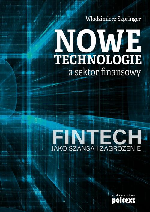 Okładka:Nowe technologie a sektor finansowy 