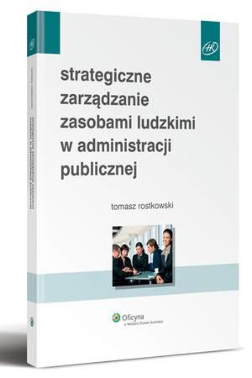 Okładka:Strategiczne zarządzanie zasobami ludzkimi w administracji publicznej 
